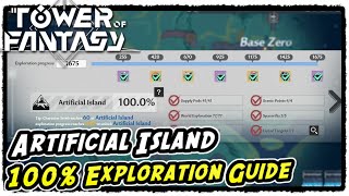 Artificial Island 100% Exploration Tower of Fantasy | Artificial Island World Exploration Supply Pod