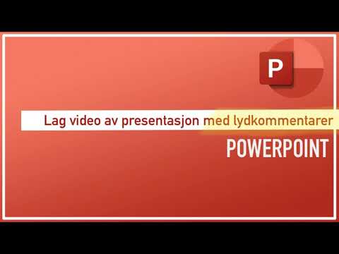 Lag video av PowerPoint (med lydkommentarer til lysbildene)
