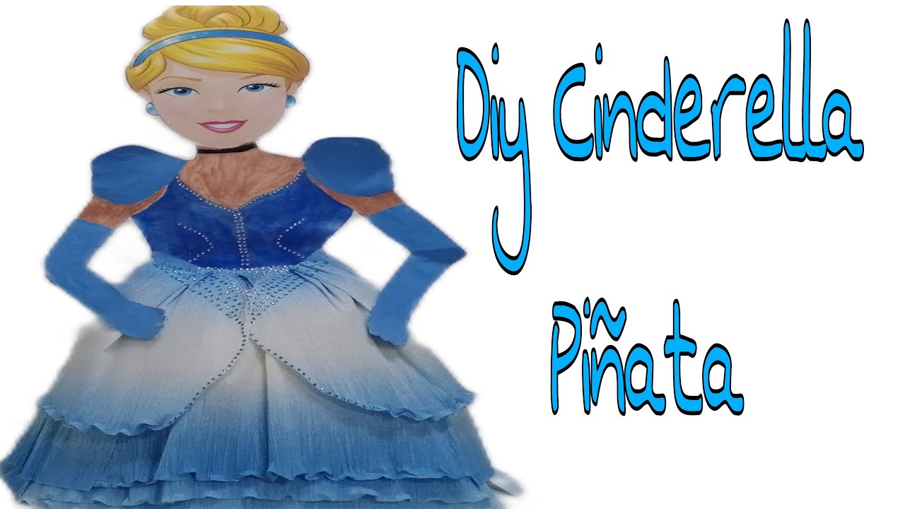 DIY CINDERELLA PINATA | HOW TO MAKE PRENCESS PINATA