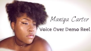 Maniya Carter | Voice Over Demo Reel