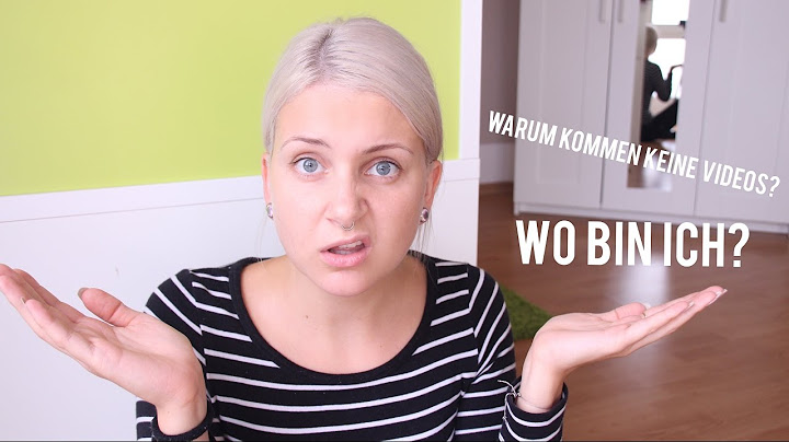 WO BIN ICH? WARUM KOMMEN KEINE VIDEOS?