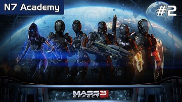 Mass Effect 3 Multiplayer: N7 Academy Part 2 - Basic Gameplay