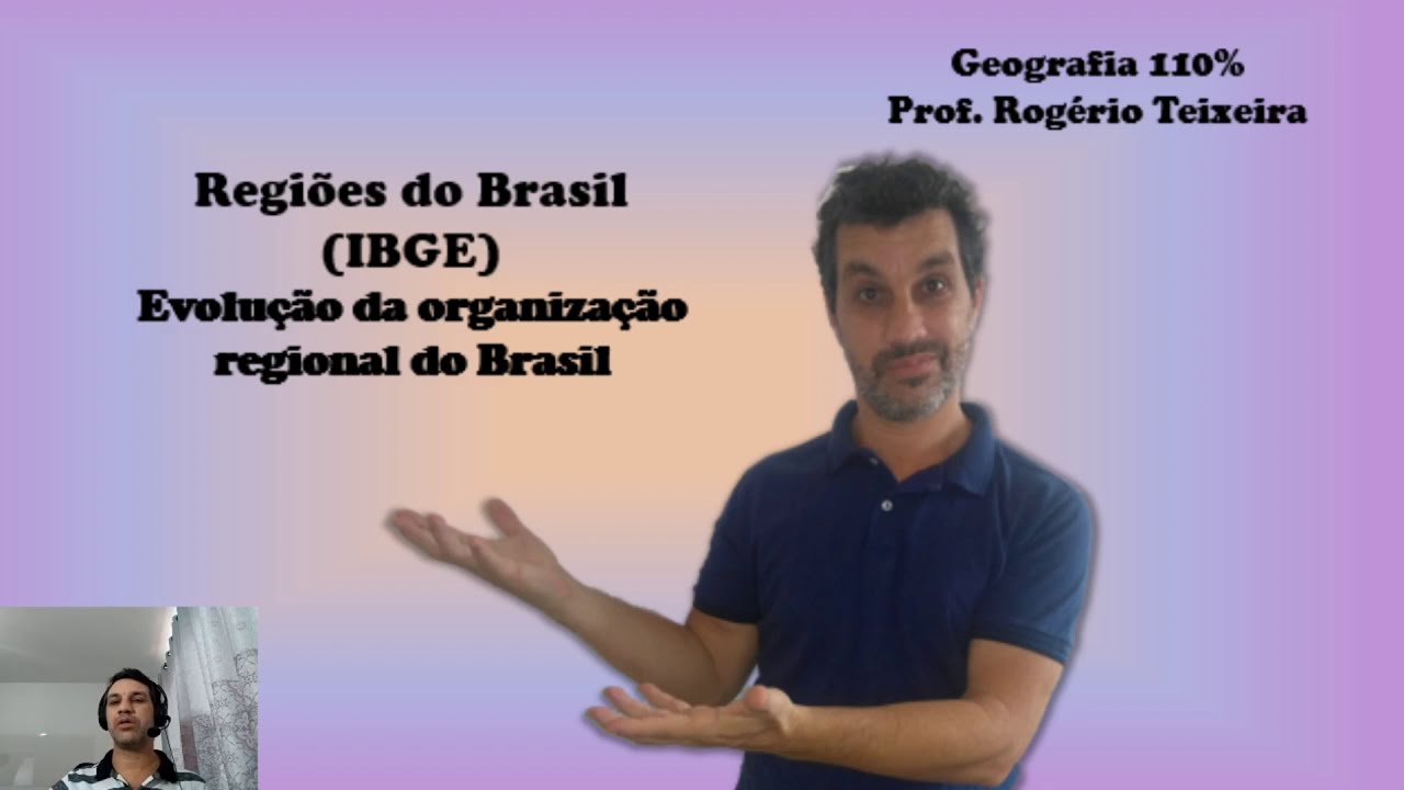 Em Um Estudo Realizado Pelo Ibge Divisões Regionais do IBGE - YouTube