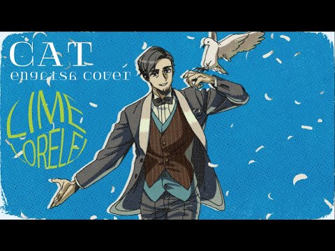 Cat (English Cover) 【Lime】英語で歌ってみた。