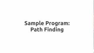 Sample Program: Path Finding