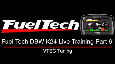 Fuel Tech DBW K24 Live Training Part 6: VTEC Tuning | Evans Performance Academy