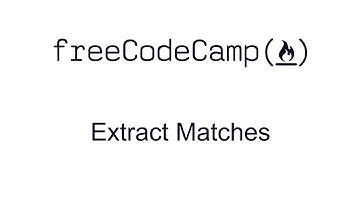 Regular Expressions - Extract Matches - Free Code Camp