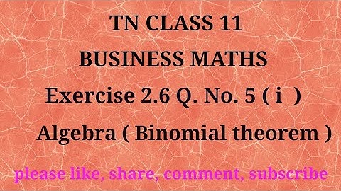 Tn 11 Business maths | exercise 2.6 | q. no.5 ( i )| chapter 2 | algebra |state board |gmrrao maths|