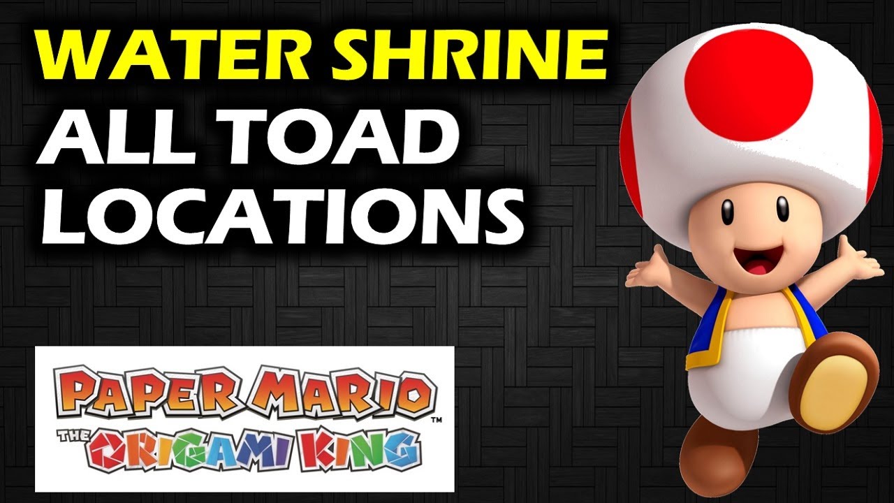 Water Vellumental Shrine All Toad Locations Paper Mario the Origami
