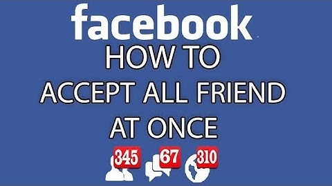 how to accept all friend request on facebook at once in mobile | search infinite | facebook hacked