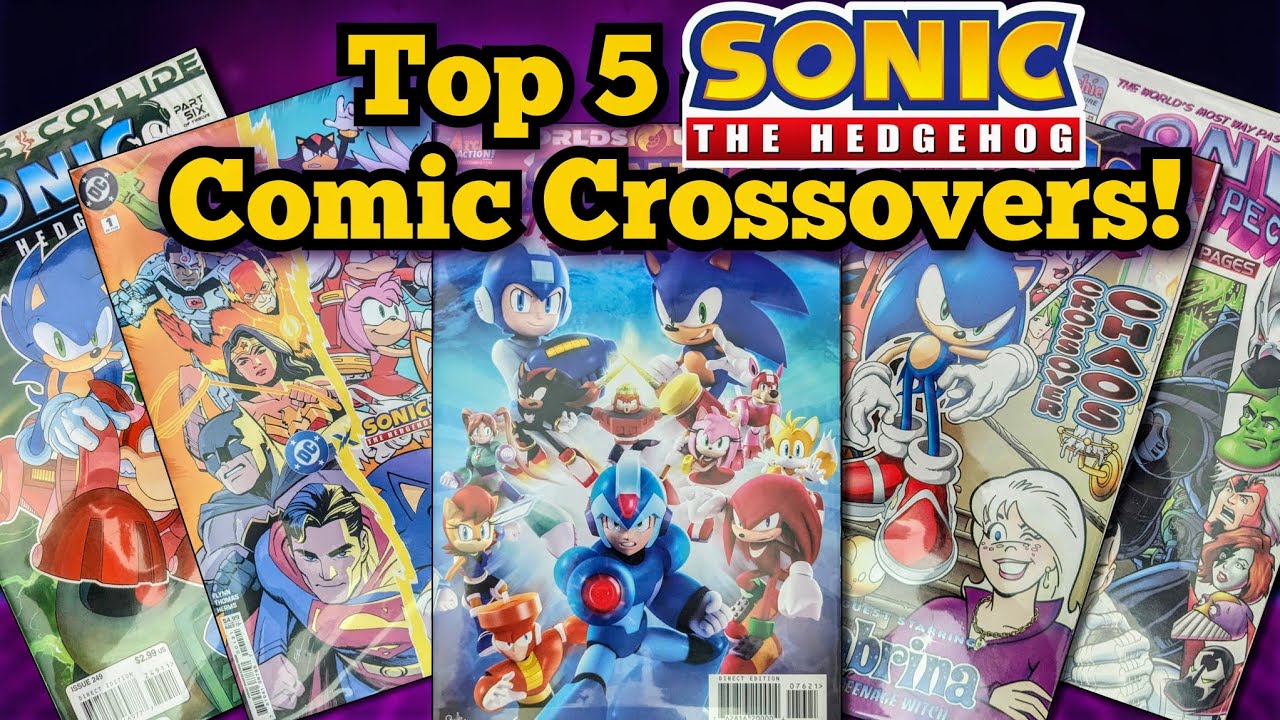 Top 5 Sonic the Hedgehog Crossover Comics, DC, Mega Man, Spawn and more!