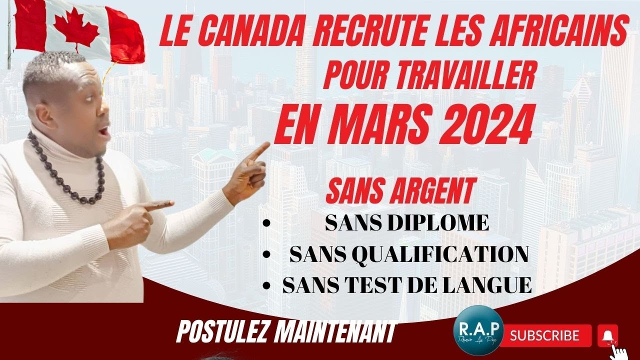 🚨 URGENT : IMMIGRER AU CANADA 🇨🇦 EN MARS 2024 GRÂCE À CE GRAND ...