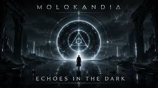 Molokandia - ECHOES IN THE DARK