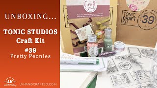 Unboxing Tonic Studios Kit 39 - Pretty Peonies