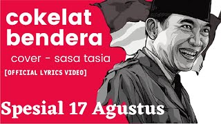 Bendera - Cokelat Cover [sasa tasia] official lirik video dan chord gitar SPESIAL 17 AGUSTUS