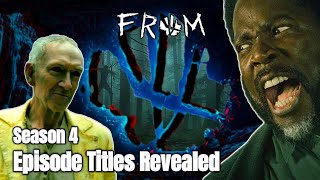 FROM Season 4 Episode Titles Revealed Release Date