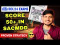 Full Proof Plan for SACMDD 🎯 I Score 50+ I Dec.24 Exams I CS Professional I ICSI