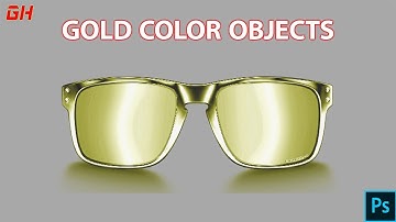 Gold Color Objects-How to convert any object to Gold color-Photoshop Tutorial
