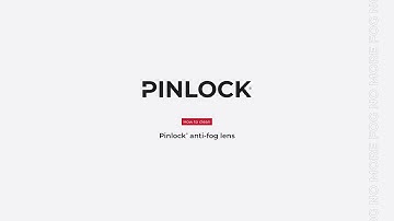 How to clean your Pinlock lens