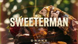 [10 Hours] - Sweeterman - Drake - Perfect Loop