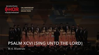 Merrill Bradshaw : Psalm XCVI [Sing Unto The Lord] (The Grand Prize 10th Anniversary)