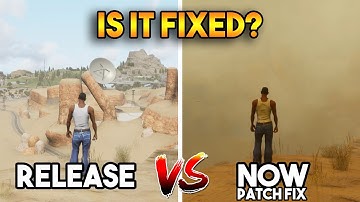 RELEASE VS PATCH FIX NOW (GTA SAN ANDREAS DEFINITIVE EDITION IS FIXED)