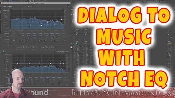 Dialog Mixing How To: Dialog to Music with Notch EQ
