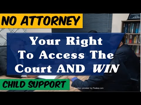 NO ATTORNEY. YOUR Rights to Access The Court and Stop Payments