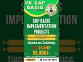 SAP BASIS IMPLEMENTATION PROJECTS LIVE SESSION ONLINE TRAINING