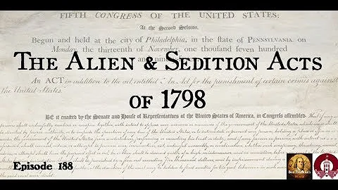 188 Terri Halperin, The Alien and Sedition Acts of 1798