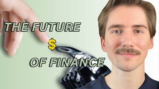 The Future of Finance (And this channel) by The Financial Minutes 518 views 2 weeks ago 5 minutes, 9 seconds