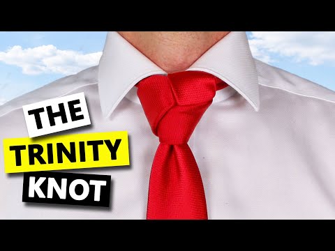 How to Tie a Trinity Knot for Beginners (How to Tie a Necktie to Impress)