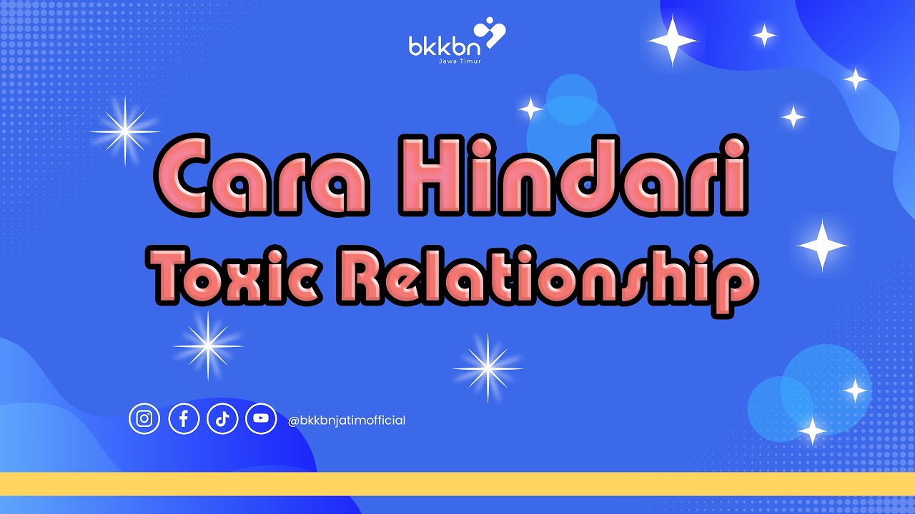 Ini cara hindari toxic relationship - YouTube