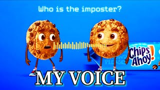 Chips Ahoy Ads BUT it’s My Voice