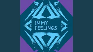 In My Feelings