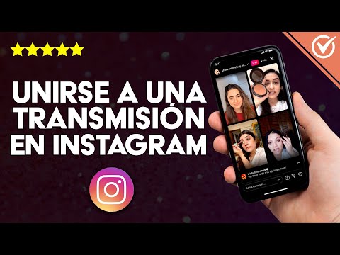 ¿Cómo Unirse a una Transmisión en Directo de Instagram? - Android e iPhone