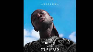 ADEOLUWA - Old Ways (Official Audio)