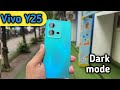 Enable Dark Mode on Vivo V25 🌙