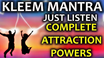 KLEEM MANTRA CHANT FOR COMPLETE ATTRACTION POWERS - SUPER POWERFUL