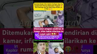 Download Lagu irfan hakim dilarikan ke IGD #irfanhakim MP3