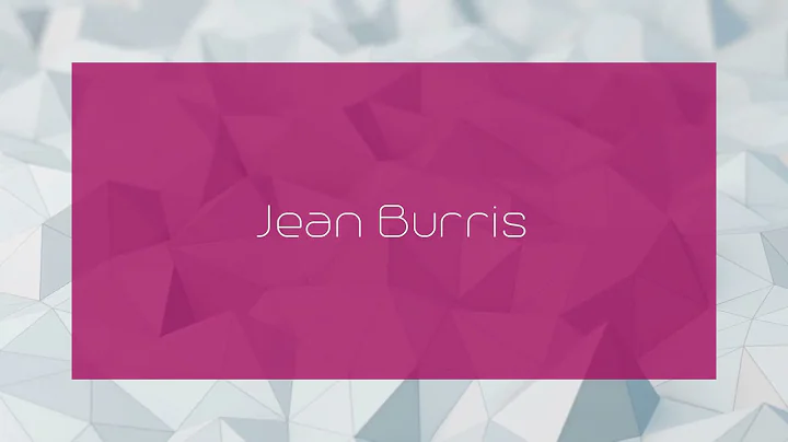 Jean Burris - appearance