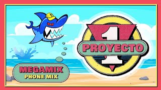 Proyecto Uno - Megamix (Phone Mix)