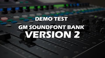 VeeKeys GM SoundFont Bank 2 - Demo