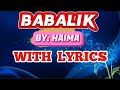 BABALIK BY: HAIMA With Lyrics