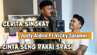 Cerita Singkat X Cinta Seng Pakai Spasi || Justy Aldrin Ft Vicky Salamor || Cover Rindu Project 