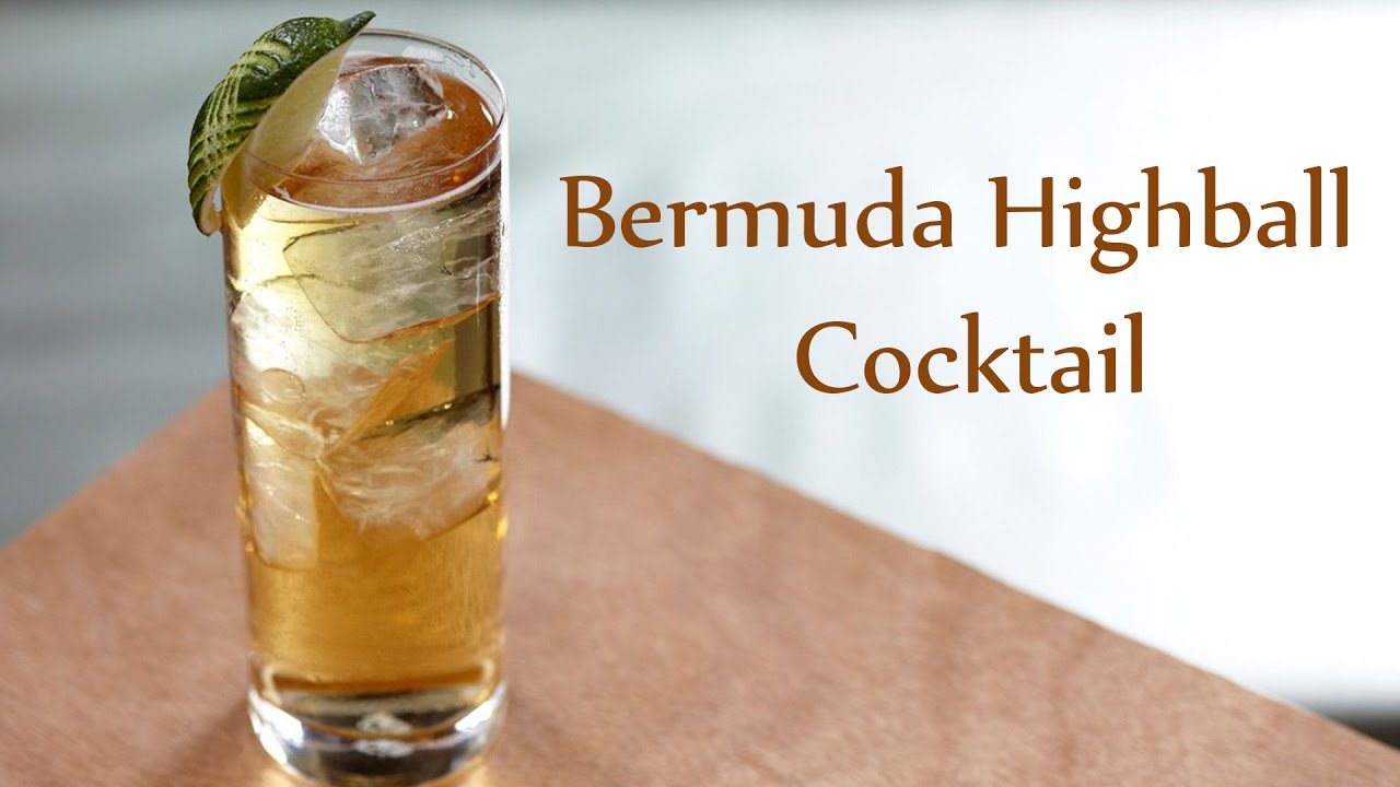 Bermuda Highball Cocktail - YouTube