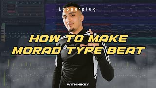 How to make Beats for MORAD with @imnikeey  | FL Studio CookUp Tutorial