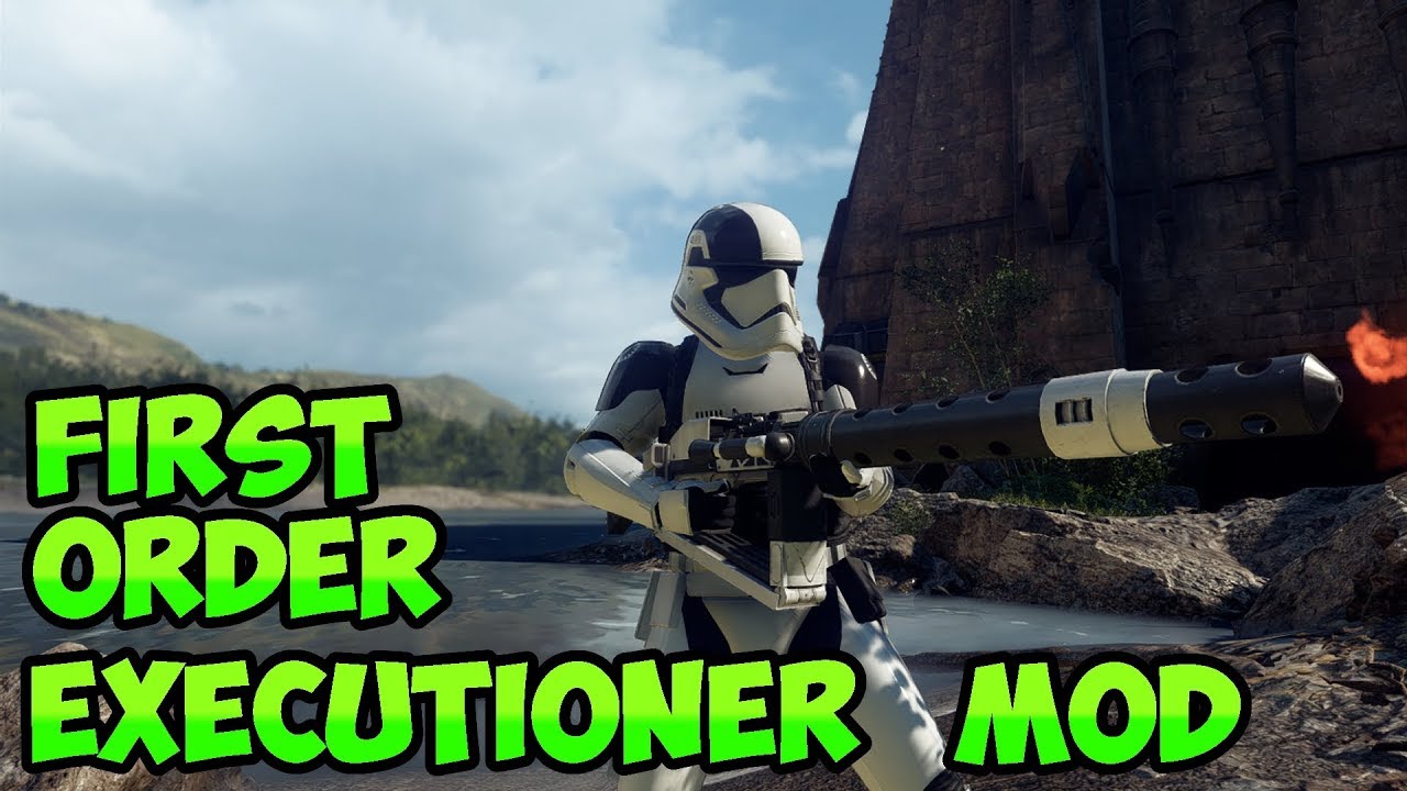 first order executioner mods