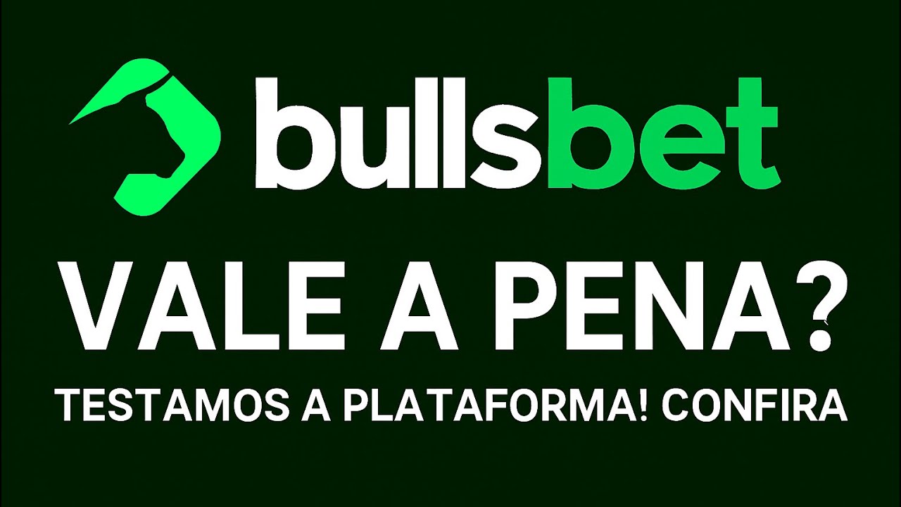 Bulls Bet Vale a pena? Testamos a plataforma! Confira