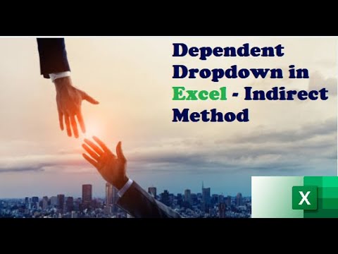 004. Use Indirect Formula For a Dynamic Dropdown Menu in Excel